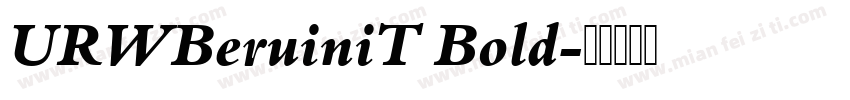 URWBeruiniT Bold字体转换